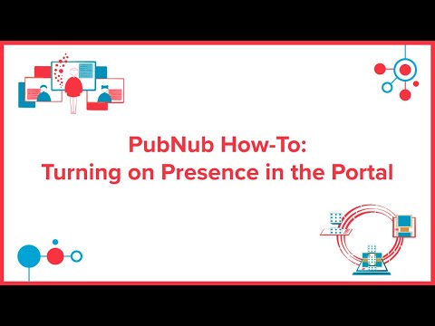 PubNub How-To's | Admin Portal: Presence