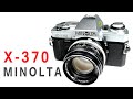 How To Use Minolta X-370 X-300 X-7A Film Camera