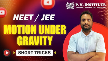 Short Tricks On Motion Under Gravity | Tips and Tricks | For  NEET & JEE .
