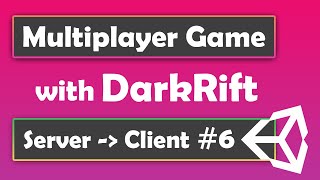 How to make a multiplayer game in Unity with DarkRift - Server to Client #6
