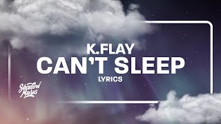 K.Flay - Can't Sleep (The Suicide Squad Soundtrack) (Lyrics) Resimi