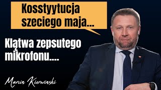 Marcin Kierwiński i klątwa zepsutego mikrofonu 3 i 4 maja.