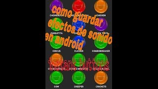 Como guardar los efectos de sonido de instant buttons a tu android - huella77 screenshot 3