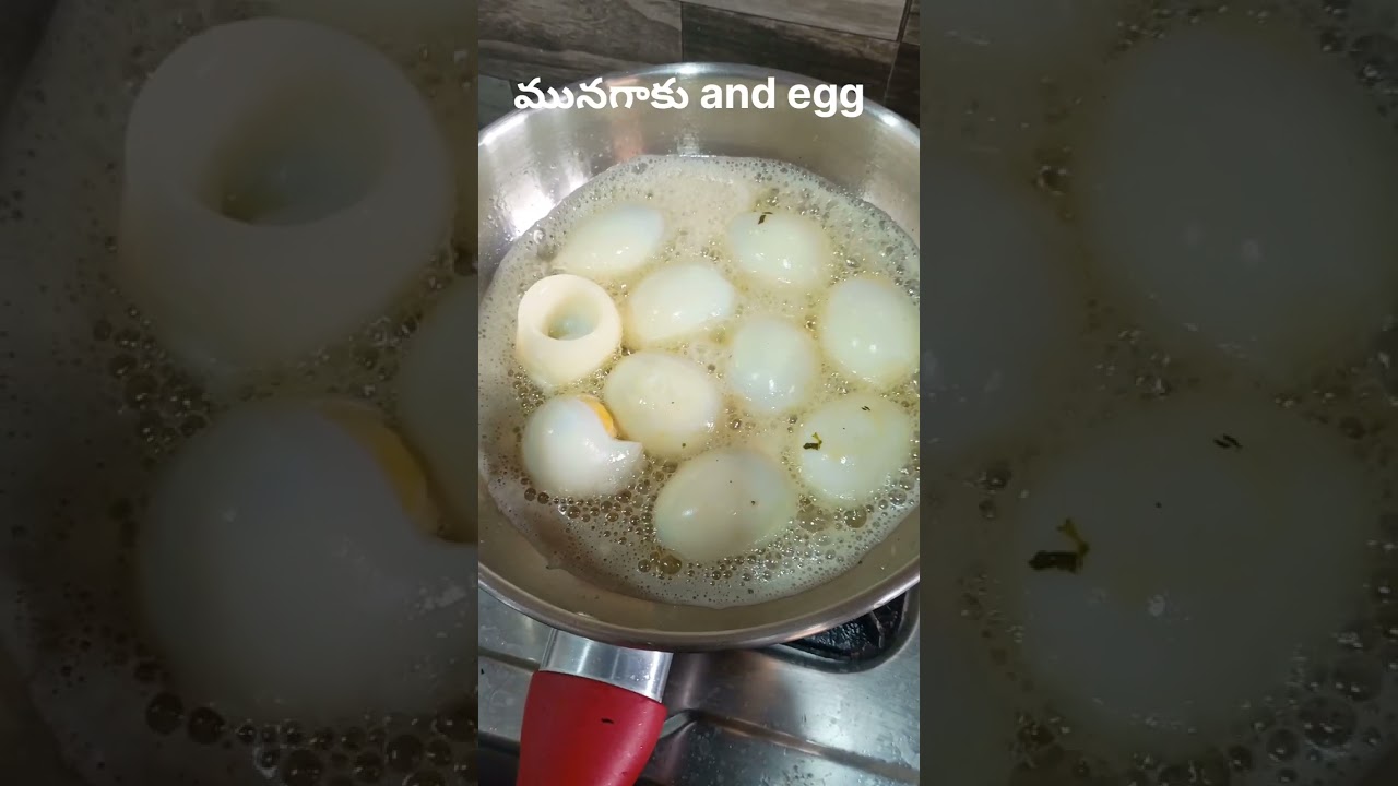 #munagaku and egg fry #egg #cooking  #viralvideo  #videos 