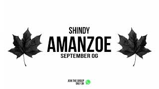 SHINDY - Amanzoe (September OG)