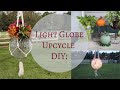 Light Globe Upcycle! | Trash to Treasure | Simple Macrame | Vintage Upcycle | Boho Decor
