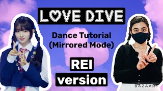 IVE Love Dive- Dance Tutorial (REI version)