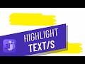 How To Highlight Text in Microsoft Teams