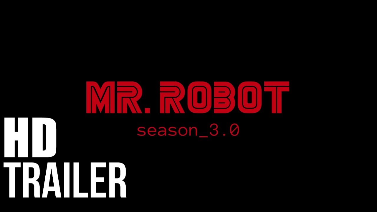 Mr Robot Season 3 Trailer HD- Trailer ONE - YouTube