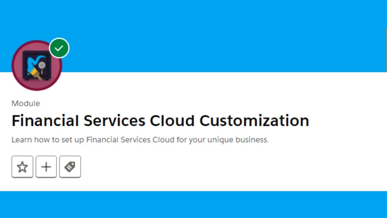Financial Services Cloud Customization - Salesforce Trailhead - YouTube