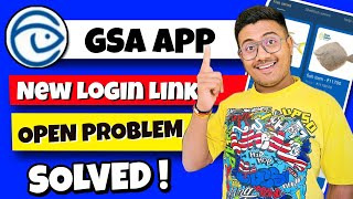 Gsa App New Login Link 🔴 | Gsa App Open Problem Solve | Gsa App Withdrawal Problem Solve screenshot 3