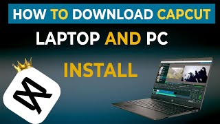How to Download CapCut Pro for Laptop and PC | Best Video Editing Software | CapCut Video Editor |