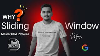Episode 08: Sliding Window Templates | INTRODUCTION | DSA PATTERNS Profile