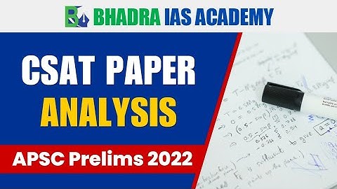 CSAT PAPER ANALYSIS || APSC Prelims-2022 || APSC Coaching/APSC Coaching in Guwahati