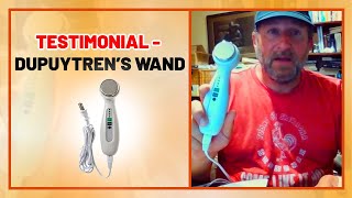 Dupuytren's Wand testimonial - Jeff