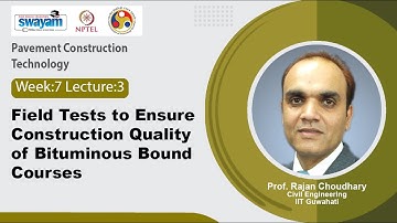 Lec 28:  Field tests to ensure construction quality of bituminous bound courses