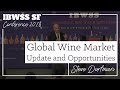 2018 ibwss conference  global wine market update and opportunities  steve dorfman