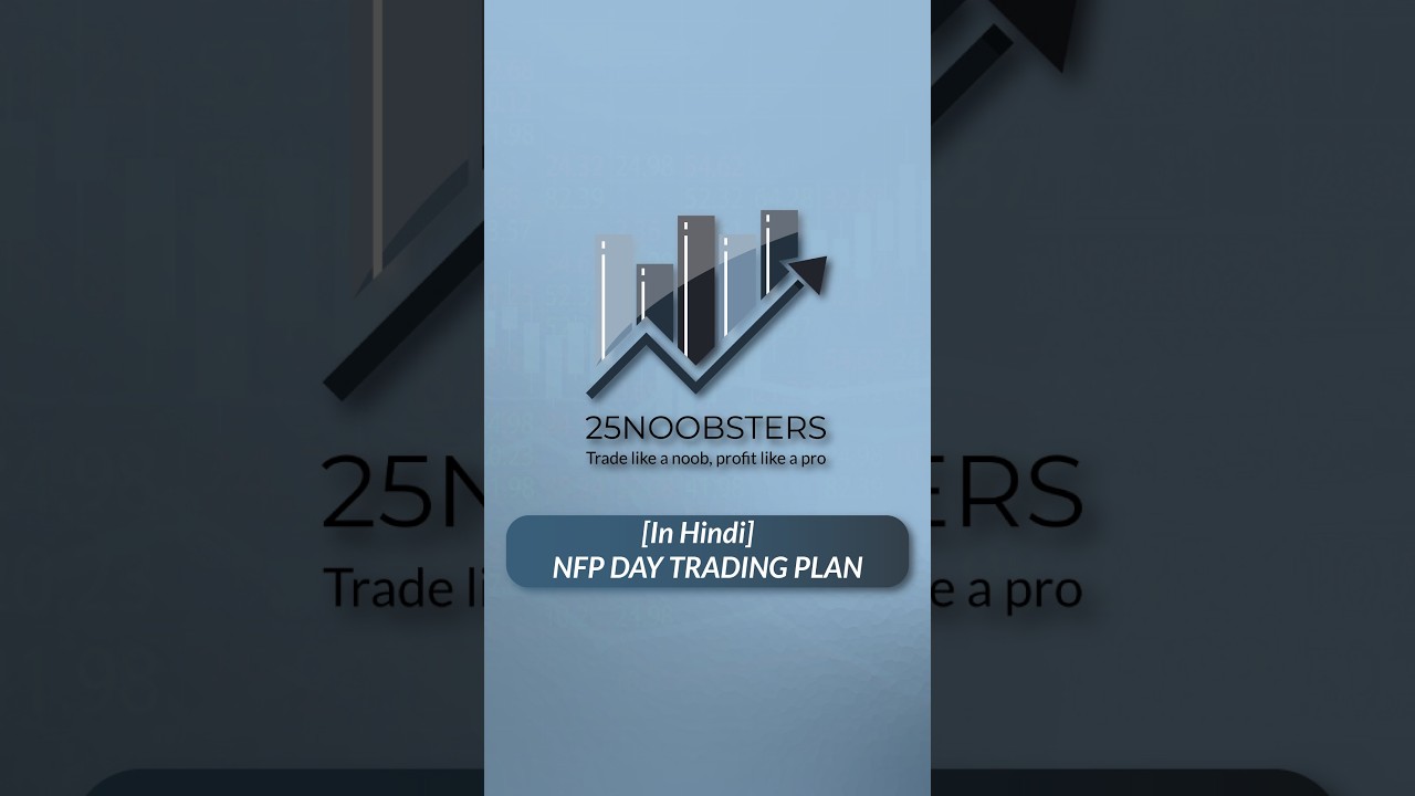 [In Hindi] How to Trade NFP Today | EUR/USD & USD/JPY Trading Plan