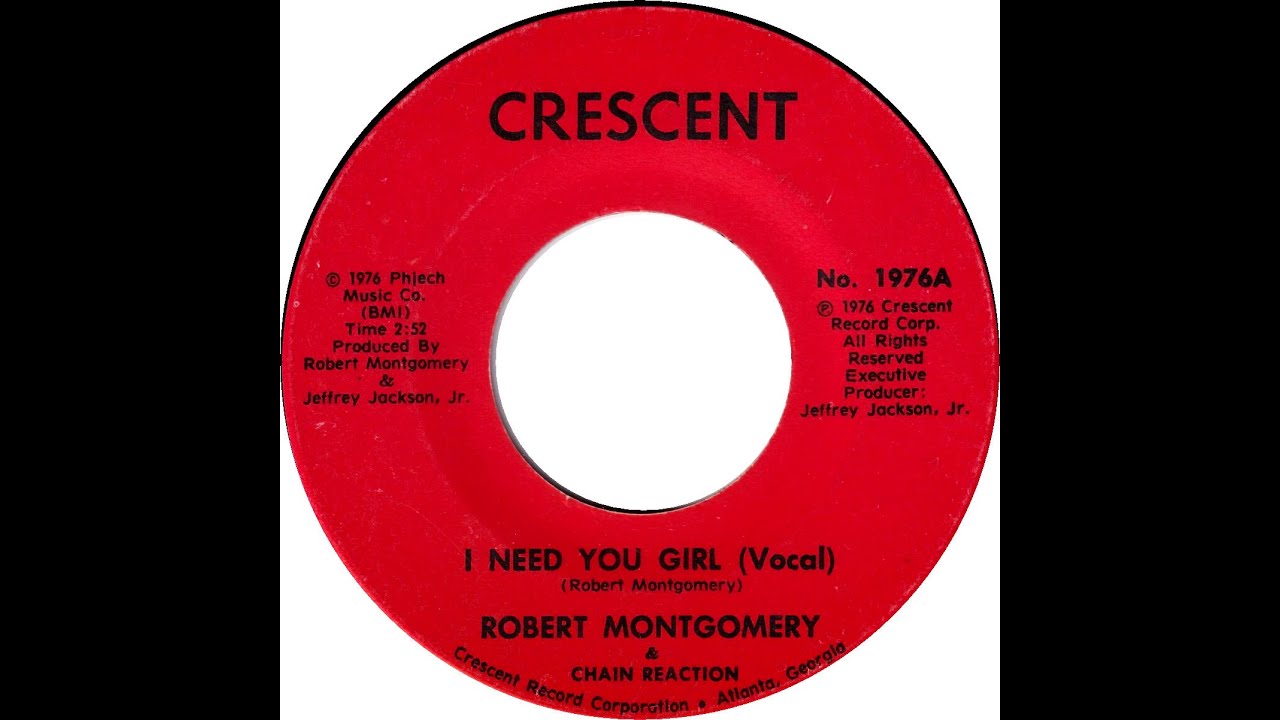 ROBERT MONTGOMERY & CHAIN REACTION I NEED YOU GIRL - YouTube
