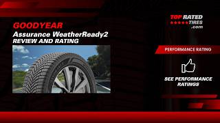 Goodyear Assurance WeatherReady2 Tire Review