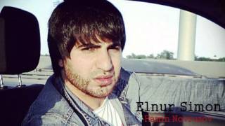 Elnur Simon Feat Azim - Ag Tehle Ramin Novruzov