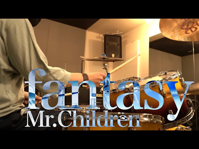 Mr.Children「fantasy」ドラム叩いてみた class=