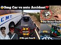 😰We got Fear😱|💔New car vs auto accident😔| 😭Our Drone Crashed with footage | TTF | Pegasus | Tamil