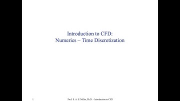 Introduction to Computational Fluid Dynamics - Numerics - 3 - Time Discretization