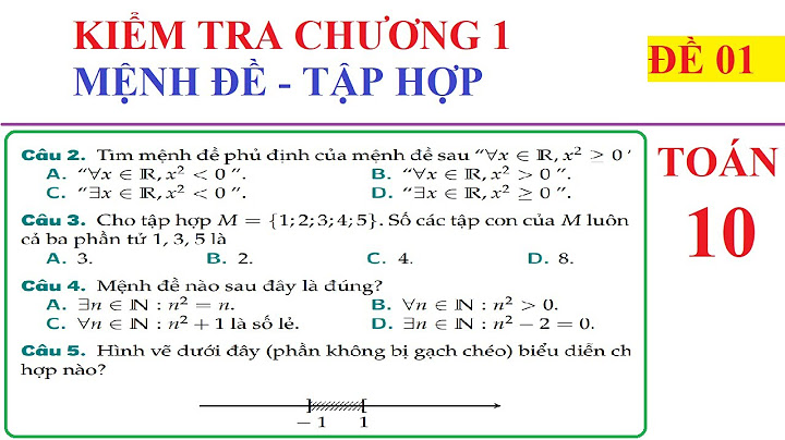 Trắc nghiệm toán 10 chương 1 đại số năm 2024