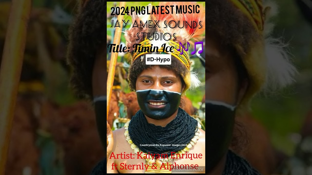 TIMIN_ICE... JAY_AMEX_STUDIO_Kaiyam Enrique ft Sternly & Alphonse (2024_PNG_MUSICZ)..