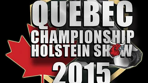 JUNIOR 3 YEAR OLD - QUEBEC CHAMPIONSHIP HOLSTEIN S...