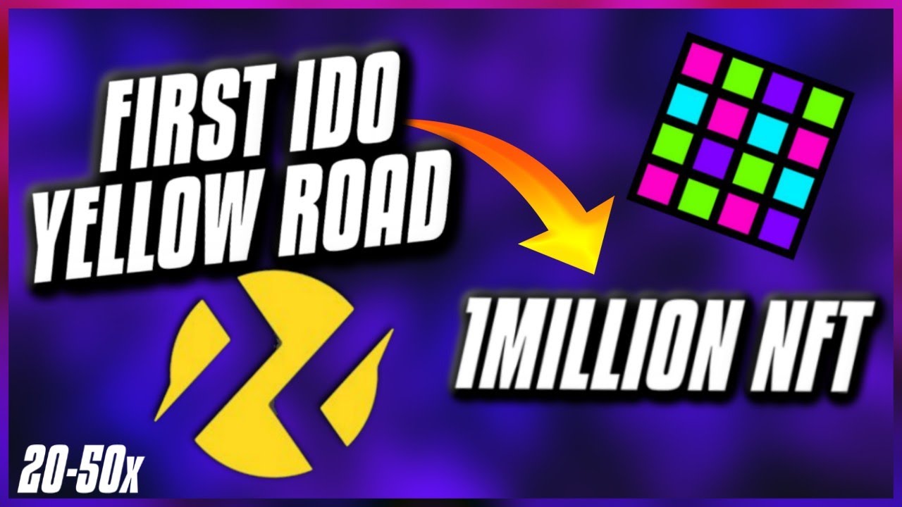 Yellow Road First Ever Ido(Whitelist Yourself Today)Make 2050x