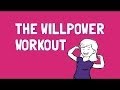 Wellcast - The Willpower Workout