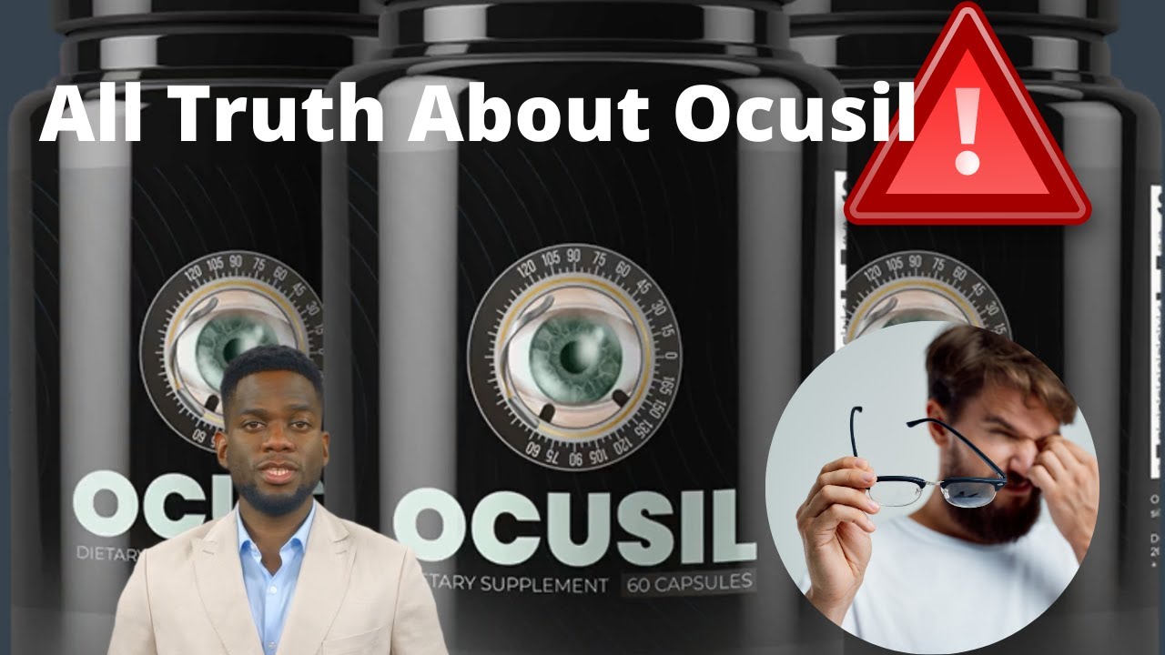 Ocusil Supplement ⚠️ All Truth About Ocusil ⚠️ Ocusil Review – Ocusil Pill Review