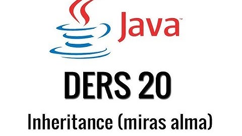 JAVA - 20 - inheritance miras alma