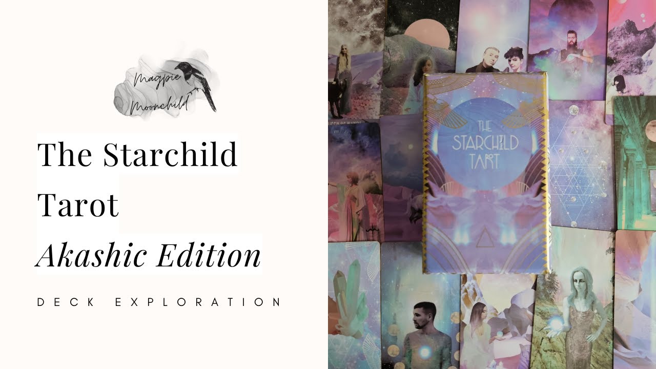 Starchild Tarot by Danielle Noel - Akashic Edition - Deck