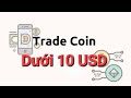 Trade coin dưới 10 usd với chức năng Chuyển đổi Binance