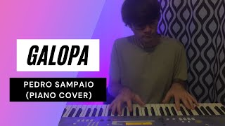 Video thumbnail of "GALOPA - Pedro Sampaio // Piano Cover (Charlie CR)"