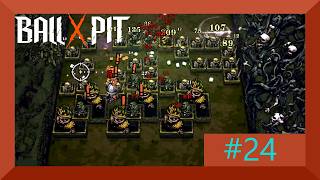Ball X Pit part 24 no commentary
