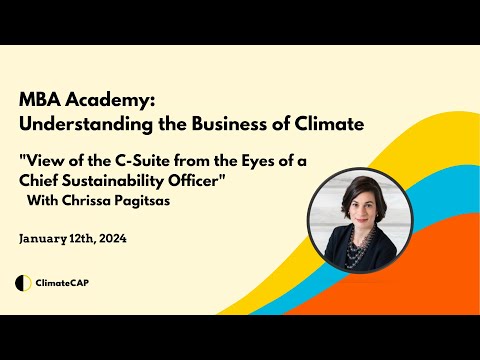 ClimateCAP MBA Academy: "View of the C-Suite from the Eyes of a CSO" with Chrissa Pagitsas