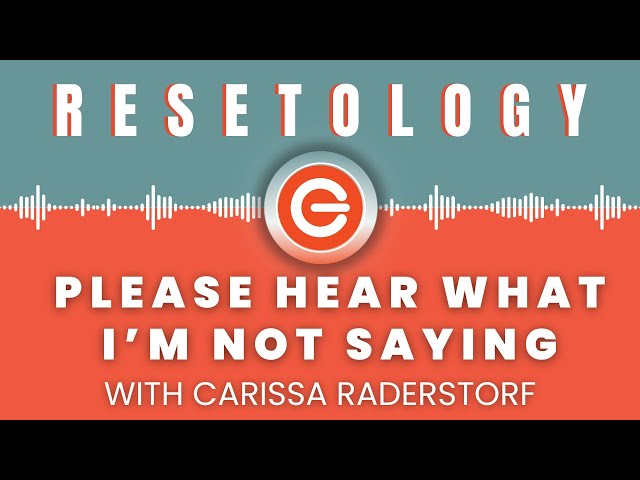 Please Hear What I'm Not Saying