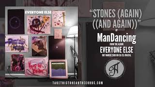Video thumbnail of "ManDancing - "stones (again)((and again))""