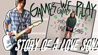 Watch Games We Play Story Of A Love Song video