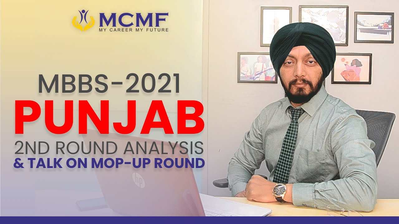 MBBS 2021 Punjab 2nd Round Analysis Talk On Mop Up Round YouTube MBBS 2021 Punjab 2nd Round Analysis Talk On Mop Up Round YouTube