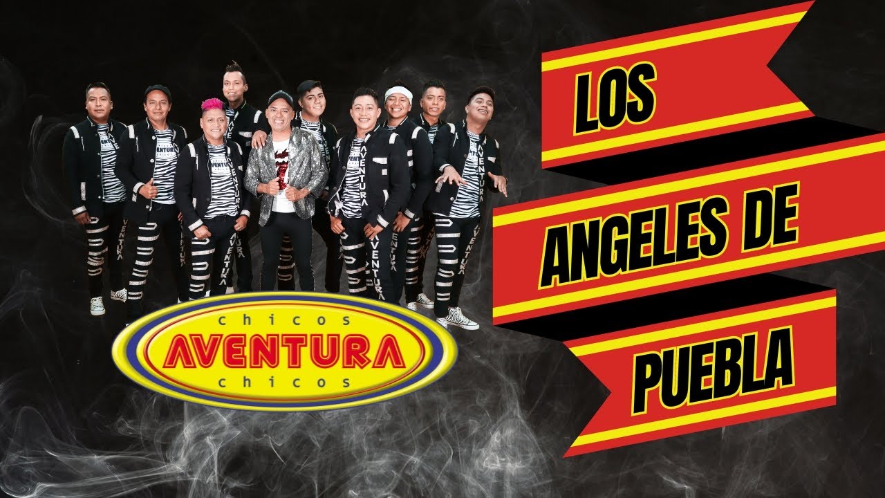 Los Chicos Aventura - Angeles de Puebla