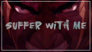 Berserk Edit Suffer With Me