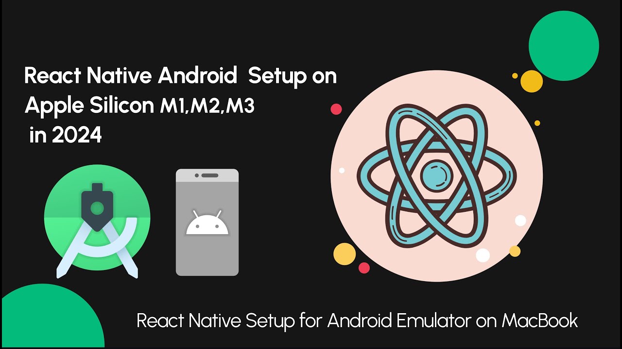 React Native Android Setup on Apple Silicon (M1, M2, M3) ||  React Native Android Setup in Mac 2025