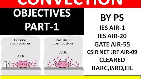 Convection Objectives (Part 1) || Heat Transfer || GATE/ESE/PSU/UPSC/UPPSC/BARC/ISRO/DRDO/EIL/SSC/JE