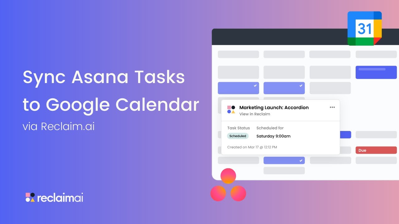 How to Sync Asana Tasks to Google Calendar Reclaim.ai YouTube