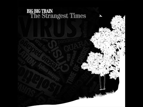 The Strangest Times by Big Big Train